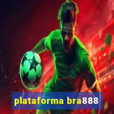 plataforma bra888